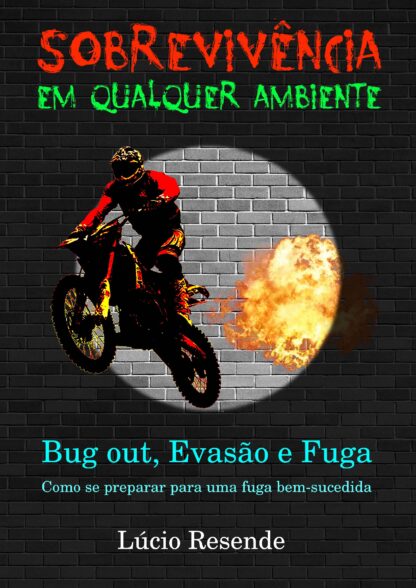 Bug out, Evasão e fuga